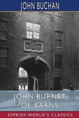Book cover for John Burnet of Barns (Esprios Classics)