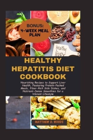 Cover of Healthy Hepatitis Diet Cookbook