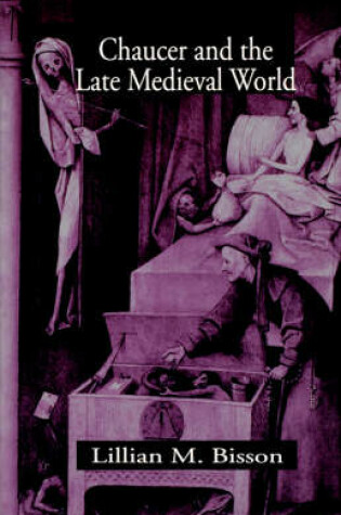 Cover of Chaucer and the Late Medieval World