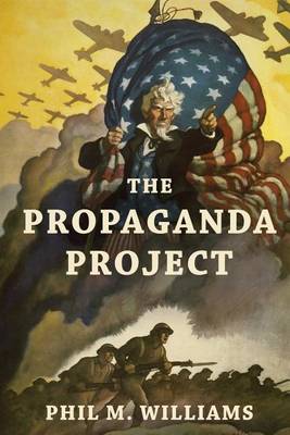 Book cover for The Propaganda Project