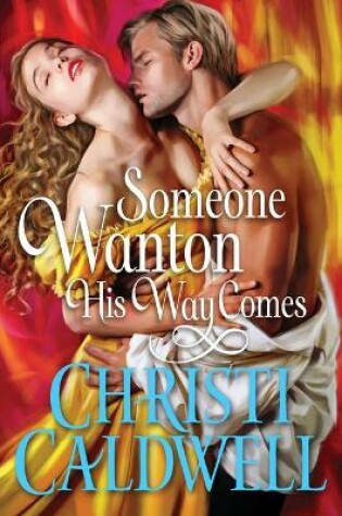 Cover of Someone Wanton His Way Comes