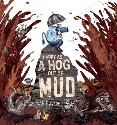 Book cover for Happy as a Hog out of Mud