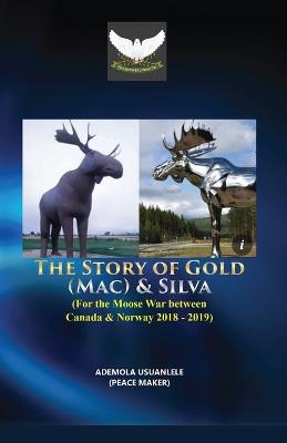 Book cover for The Story of Gold (Mac) & Silva