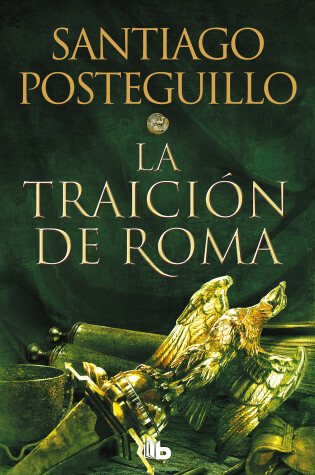Cover of La traición de Roma / The Treachery of Rome