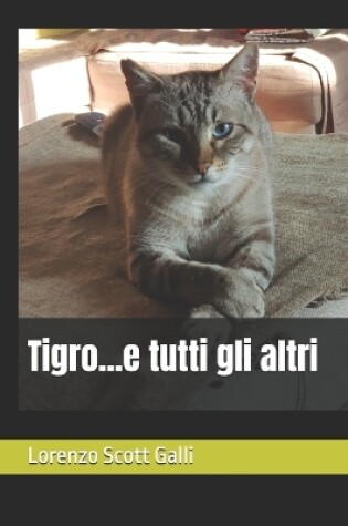 Cover of Tigro...e tutti gli altri