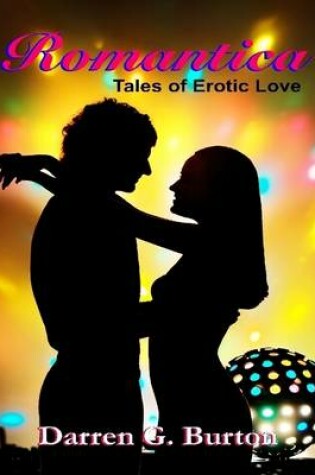Cover of Romantica: Tales of Erotic Love