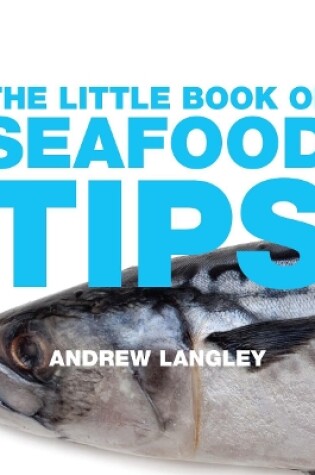 Cover of The Little Book of Seafood Tips
