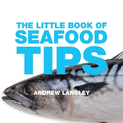 Book cover for The Little Book of Seafood Tips