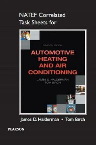 Cover of NATEF Correlated Task Sheets for Automotive Heating and Air Conditioning