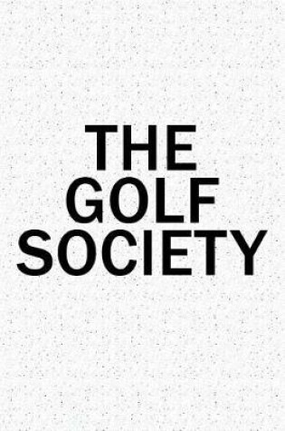 Cover of The Golf Society