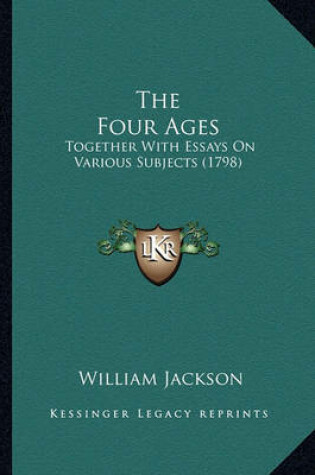 Cover of The Four Ages the Four Ages