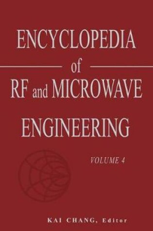 Cover of Encyclopedia of RF and Microwave Engineering, Volume 4