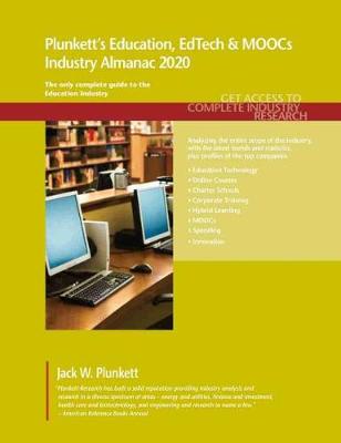 Cover of Plunkett's Education, EdTech & MOOCs Industry Almanac 2020