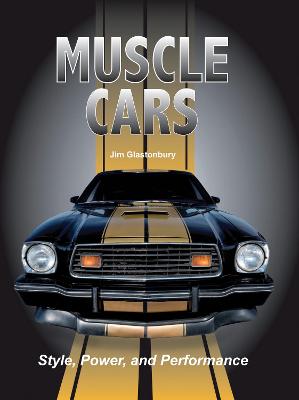 Book cover for Muscle Cars: Style, Power, and Performance