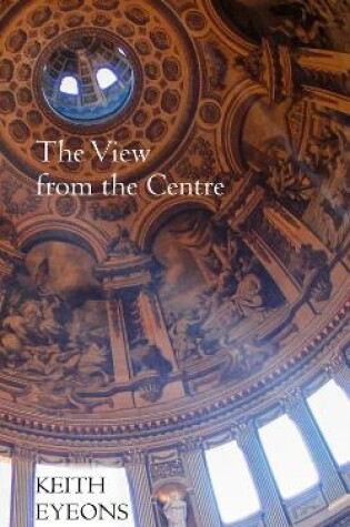 Cover of The View from the Centre