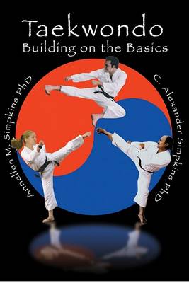 Book cover for Taekwondo: Building on the Basics