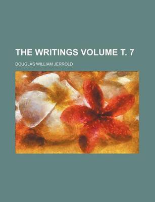 Book cover for The Writings Volume . 7