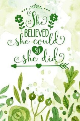 Cover of She Believed She Could So She Did