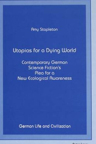 Cover of Utopias for a Dying World