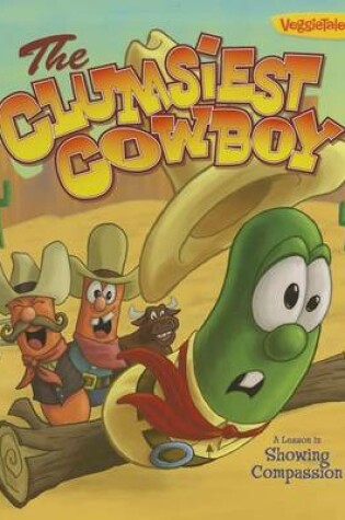 Cover of The Clumsiest Cowboy