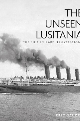 Cover of The Unseen Lusitania