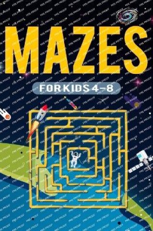 Cover of Mazes for Kids 8-12