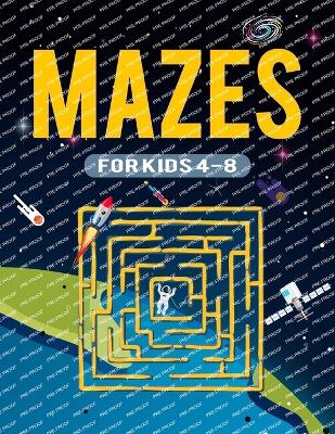 Book cover for Mazes for Kids 8-12
