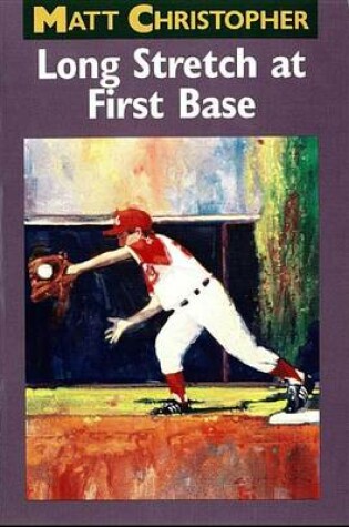 Cover of Long Stretch at First Base