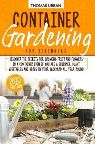 Cover of Container Gardening for beginners