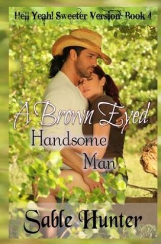 Cover of A Brown Eyed Handsome Man - Sweeter Version