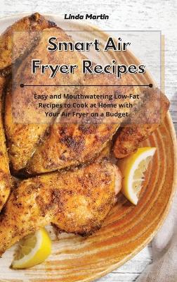 Book cover for Smart Air Fryer Recipes