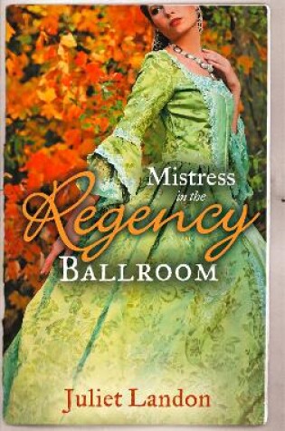Cover of Mistress in the Regency Ballroom