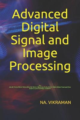 Book cover for Advanced Digital Signal and Image Processing