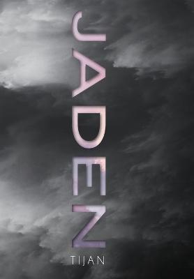 Cover of Jaden (Jaded Series Book 3 Hardcover)