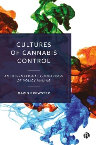 Cover of Cultures of Cannabis Control