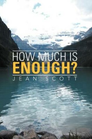 Cover of How Much Is Enough?