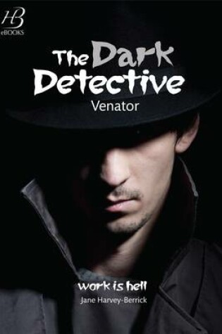 Cover of The Dark Detective: Venator