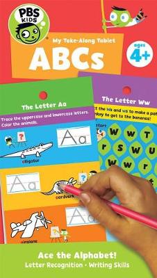 Book cover for PBS Kids My Take-Along Tablet: ABCs