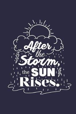 Book cover for After the Storm the Sun Rises