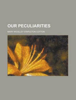 Book cover for Our Peculiarities