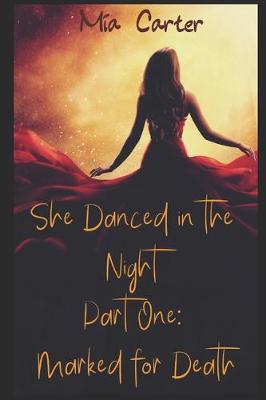 Book cover for She Danced in the Night Part One
