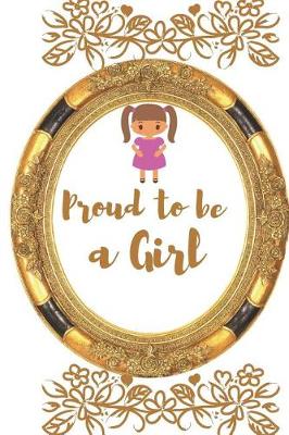 Book cover for Proud to Be a Girl