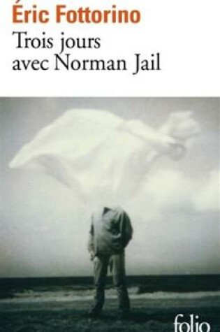 Cover of Trois jours avec Norman Jail