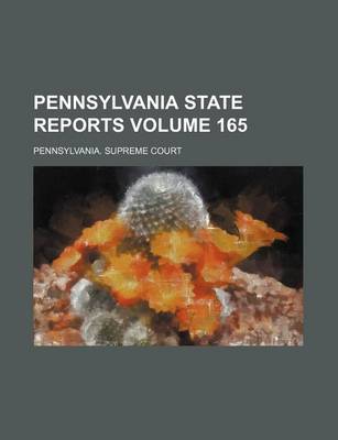 Book cover for Pennsylvania State Reports Volume 165