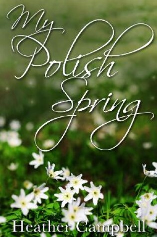 Cover of My Polish Spring