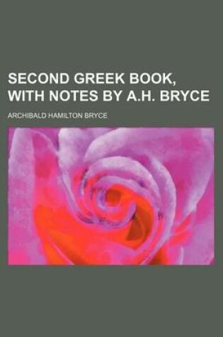 Cover of Second Greek Book, with Notes by A.H. Bryce