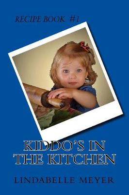 Book cover for Kiddo's in the Kitchen