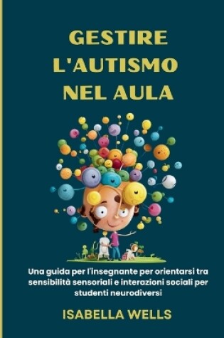 Cover of Gestire l'autismo nel Aula