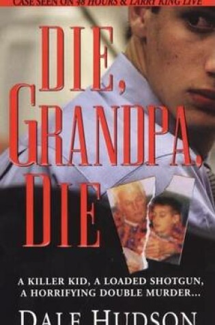 Cover of Die Die, Grandpa