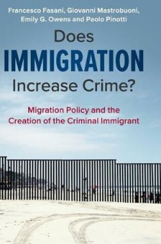 Cover of Does Immigration Increase Crime?